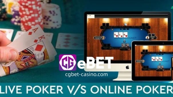 Ang debateng "online poker vs. live poker" ay nag-polarize sa populasyon, na may mga gaming purists na nagsasabing ang live na karanasan ay hindi mapapalitan. Gayunpaman, tulad ng maraming iba pang virtual na karanasan, ang paglalaro ng online casino ay mabilis na lumalaki sa katanyagan at nag-aalok ang CGEBET ng virtual na live na karanasan na nag-aalok ng pinakamahusay sa parehong mundo. Hinahamon nito ang mga pananaw ng mga tao at maging ang mga hamon na maging pinakasikat na paraan ng paglalaro.